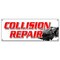 Signmission COLLISION REPAIR BANNER SIGN body shop painting auto car automotive B-Collision Repair - alternate 1